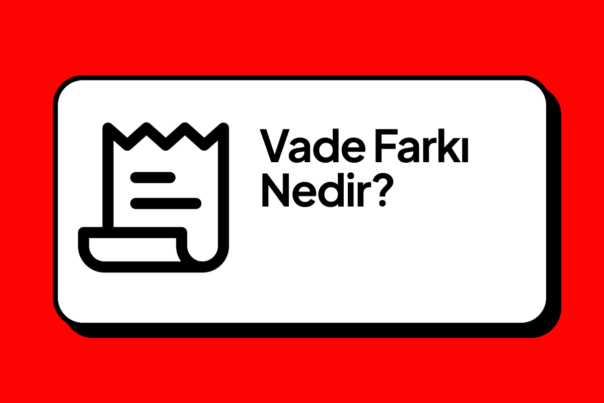 vade farkı nedir